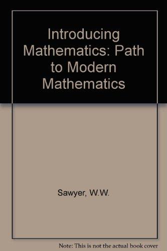 Book Introducing Mathematics: Path to Modern Mathematics v. 4 free
