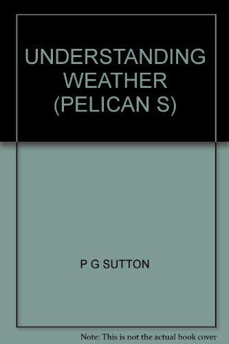Book Understanding Weather (Pelican S.) free