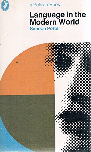 Book Language in the Modern World (Pelican) free