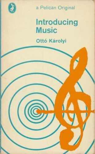 Book Introducing Music (Pelican) free Book Introducing Music (Pelican) free