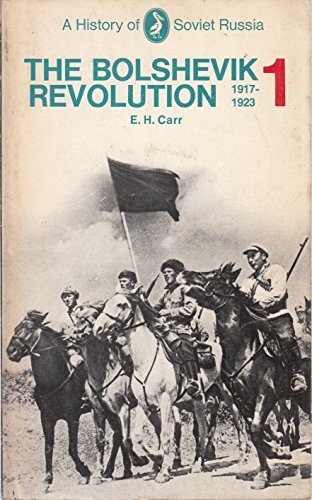 Book The Bolshevik Revolution, 1917-1923, Vol. 1 (History of Soviet Russia) (Pt.1) free