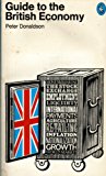 Book Guide to the British economy (Pelican books) free