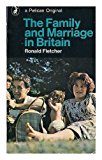 Book The family and marriage in Britain;: An analysis and moral assessment (Pelican books) free