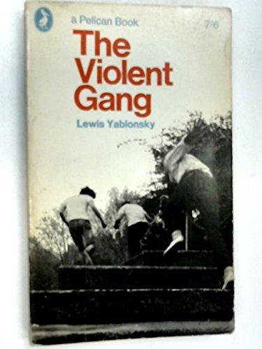 Book The Violent Gang (A Pelican book) free