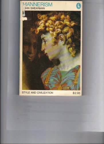 Book Mannerism (Style and Civilization) free