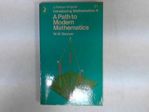 Book A path to modern mathematics free