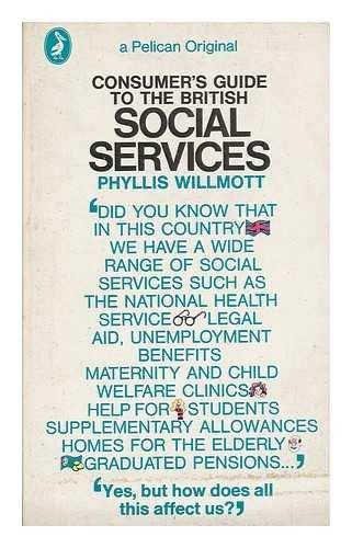 Book Consumer's guide to the British social services (Pelican books) free