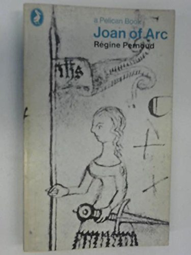 Book Joan of Arc: By Herself and Her Witnesses free