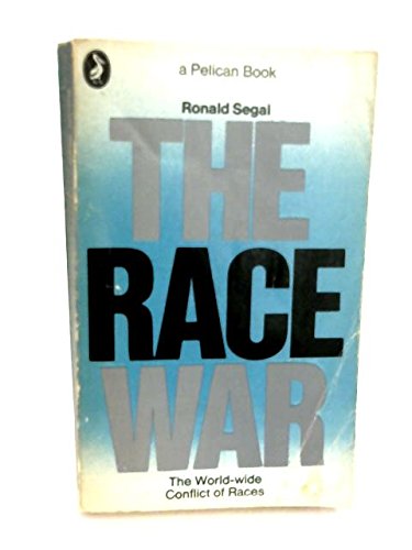 Book Race War: The Worldwide Conflict of Races (Pelican) free