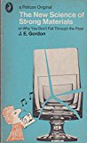 Book The New Science of Strong Materials: Or, Why You Don't Fall Through the Floor (Pelican) free