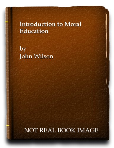 Book Introduction to Moral Education free