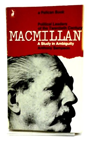 Book Political Leaders Of The Twentieth Century. Macmillan. A Study In Ambiguity free Book Political Leaders Of The Twentieth Century. Macmillan. A Study In Ambiguity free