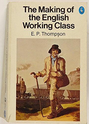 Book Making Of The English Working Class (Pelican) free