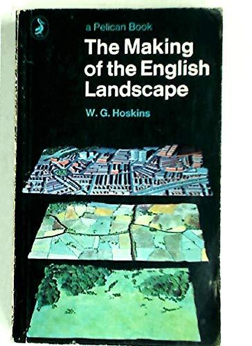 Book The making of the English landscape (Pelican books) free