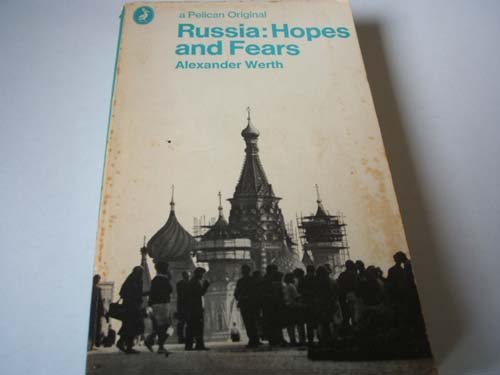 Book Russia: hopes and fears (Pelican books, A1052) free
