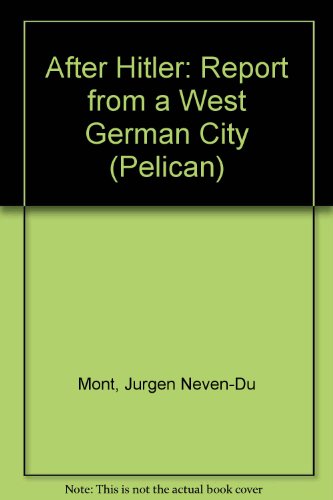 Book After Hitler - Report From A West German City free