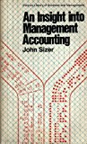 Book Insight Into Management Accounting (Pelican library of business and management) free