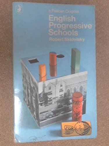 Book English progressive schools (Pelican books, A 1096) free