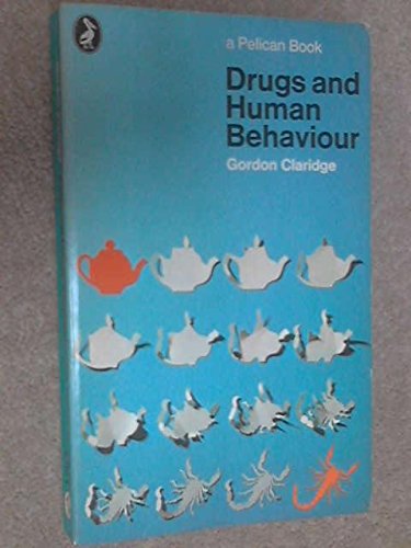 Book Drugs and Human Behaviour (Pelican) free