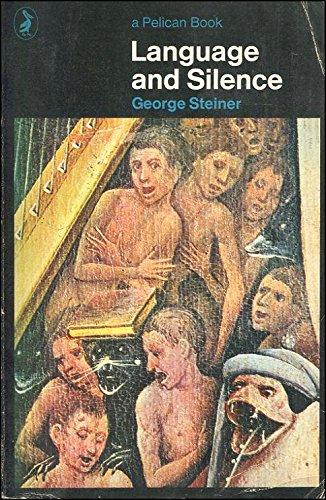 Book Language And Silence: Essays And Notes, 1958-66 (pelican) free