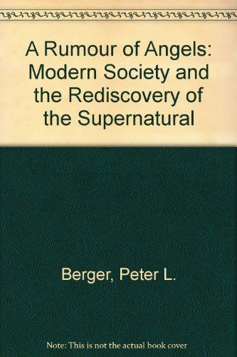 Book A Rumour of Angels: Modern Society and the Rediscovery of the Supernatural. free