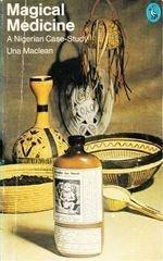 Book Magical Medicine: A Nigerian Case-Study (Pelican) free