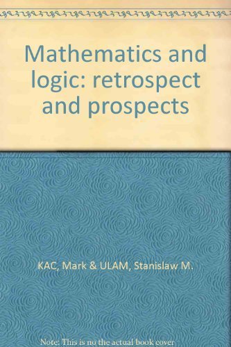 Book Mathematics and Logic: Retrospect and Prospects (Pelican) free
