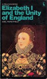 Book Elizabeth I and the unity of England (Pelican books) free