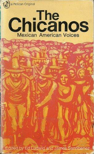 Book The Chicanos: Mexican American Voices (Pelican Original) free