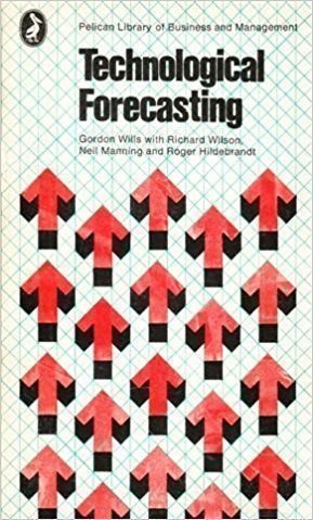 Book Technological Forecasting (pelican Library Of Business And Management) free