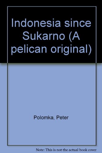 Book Indonesia since Sukarno (Pelican books) free