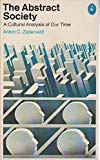 Book The Abstract Society. a Cultural Analysis of Our Time free