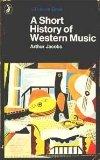 Book A Short History of Western Music (Pelican books) free