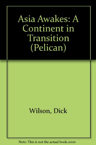Book Asia Awakes - A Continent In Transition free