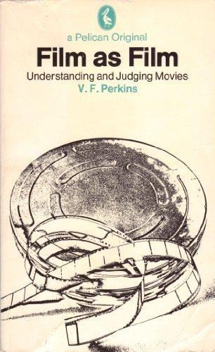 Book Film as Film: Understanding and Judging Movies (Pelican books) free