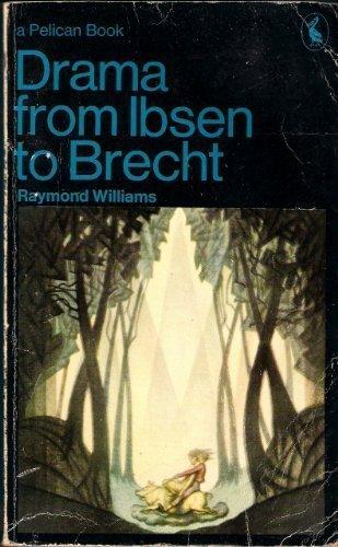Book Drama from Ibsen to Brecht (Pelican books) free