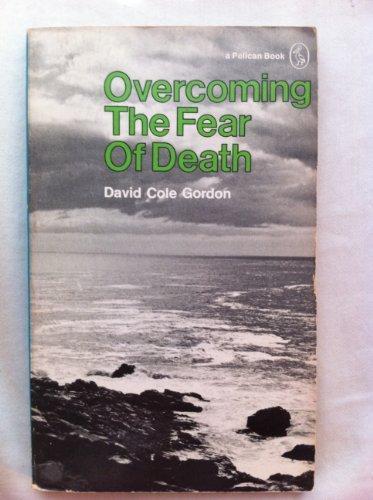 Book Overcoming Fear of Death (Pelican) free