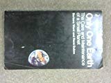 Book Only one Earth: The care and maintenance of a small planet: an unofficial report commissioned by the Secretary-General of the United Nations Conference on the Human Environment, (Pelican books) free