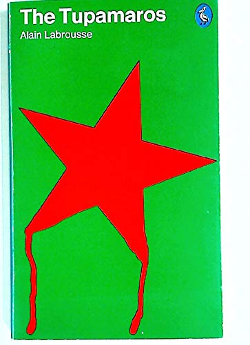 Book The Tupamaros; urban guerillas in Uruguay; (The Pelican Latin American library) free