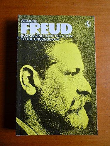 Book Freud Library 06 Jokes And Their Relation To The Unconscious (The Pelican Freud library) free