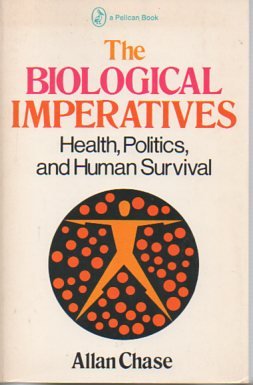 Book The Biological Imperatives: Health, Politics, And Human Survival free