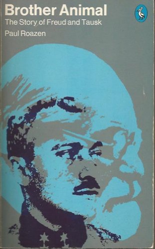 Book Brother Animal: The Story of Freud and Tausk (Pelican) free