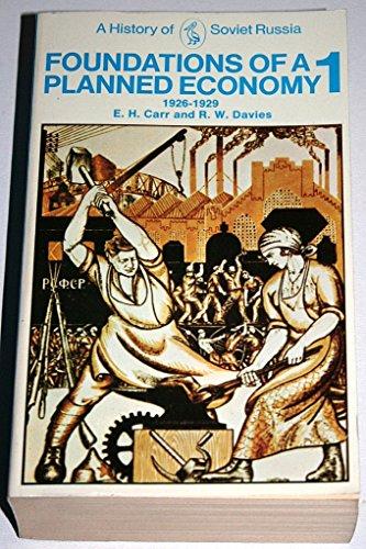 Book A History of Soviet Russia: Volume 4: Foundations of a Planned Economy 1926-1929 (Hist of Soviet Russia) (Pt.4) free