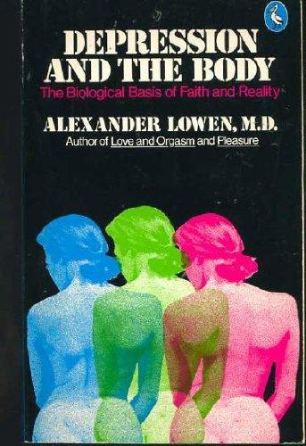 Book Depression and the Body: The Biological Basis of Faith and Reality free