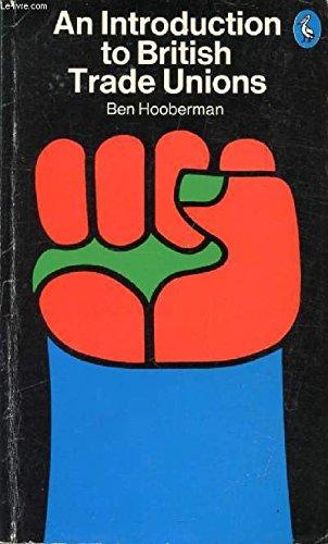 Book An introduction to British trade unions (A Pelican book) free