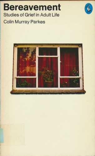 Book Bereavement: Studies of grief in adult life (Pelican books) free