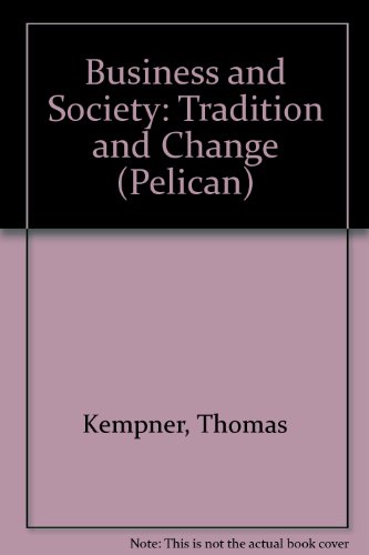 Book Business and society: Tradition and change (Pelican library of business and management) free