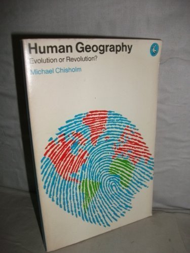 Book Human Geography: Evolution or Revolution? (Pelican geography and environmental studies) free