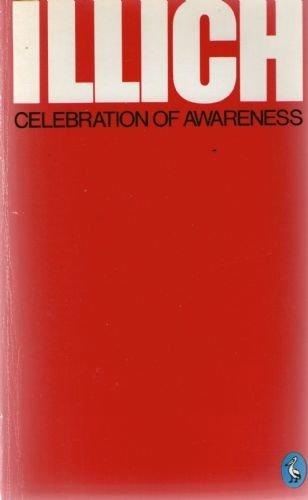 Book Celebration of Awareness. A Call for Institutional Revolution. Introd Erich Fromm. free