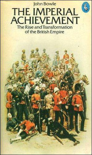 Book Imperial Achievement : Rise and Transformation of the British Empire free